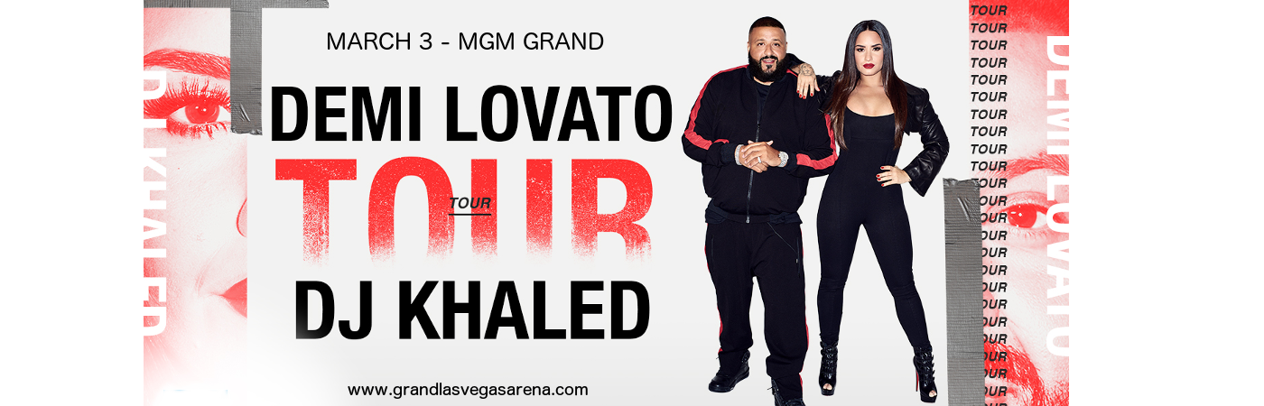 Demi Lovato & DJ Khaled at MGM Grand Garden Arena