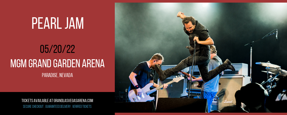 Pearl Jam at MGM Grand Garden Arena tickets Pearl Jam at MGM Grand Garden Arena