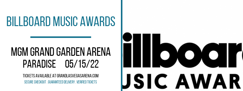 Billboard Music Awards at MGM Grand Garden Arena