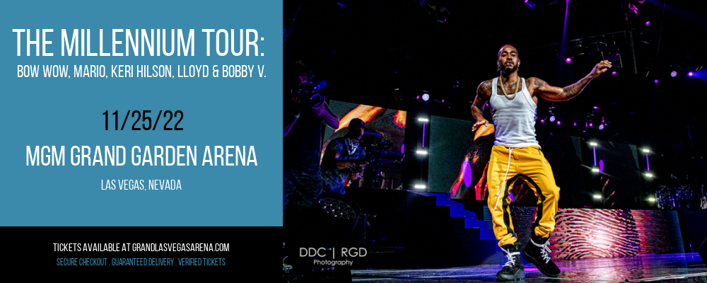The Millennium Tour: Bow Wow, Mario, Keri Hilson, Lloyd & Bobby V. at MGM Grand Garden Arena