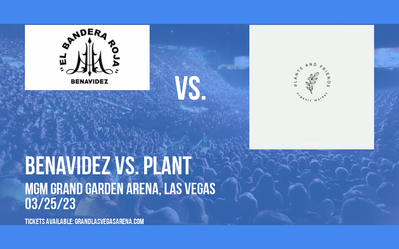 Premier Boxing Champions: Benavidez vs. Plant at MGM Grand Garden Arena