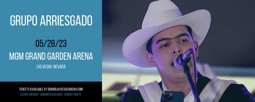 Grupo Arriesgado at MGM Grand Garden Arena tickets Grupo Arriesgado at MGM Grand Garden Arena