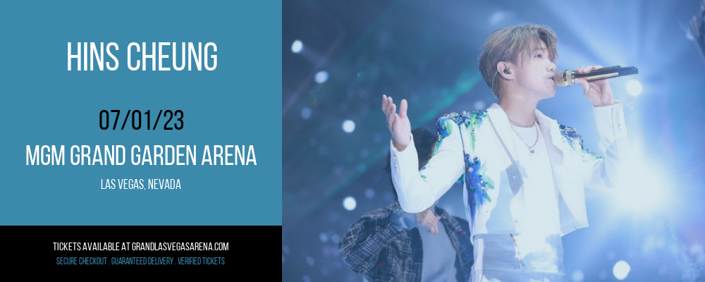 Hins Cheung at MGM Grand Garden Arena tickets Hins Cheung at MGM Grand Garden Arena