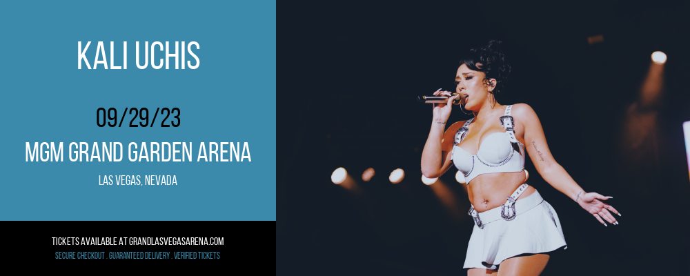 Kali Uchis at MGM Grand Garden Arena