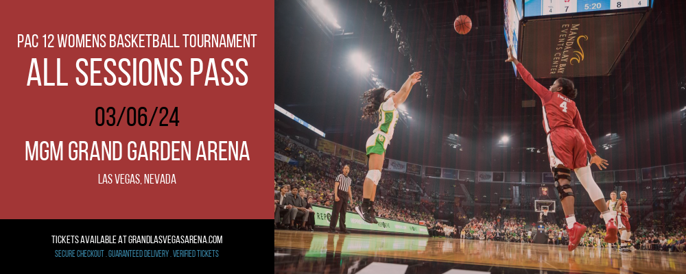 Pac 12 Womens Basketball Tournament - All Sessions Pass at MGM Grand Garden Arena